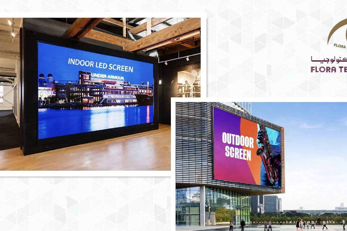 Indoor and outdoor LED screen solutions - Flora Technology Qatar